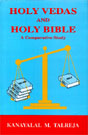 Holy Vedas and Holy Bibles
